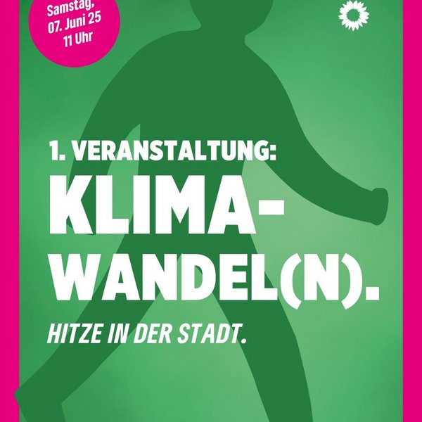 ein nstilisiertes grünes Männchen in Bewegung dazu der Text: 1.Veranstaltung Klimawandel(n). Hitze in der Stadt